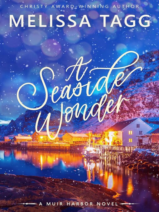 Title details for A Seaside Wonder by Melissa Tagg - Available